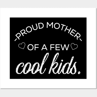 Funny mother saying a proud mother of a few cool kids Posters and Art